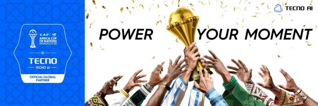 TECNO Powers AFCON 2025 with New Pan-African Campaign “Power Your Moment” TECNO, AFCON 2025, New Pan-African Campaign